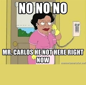 He\'s not in right now